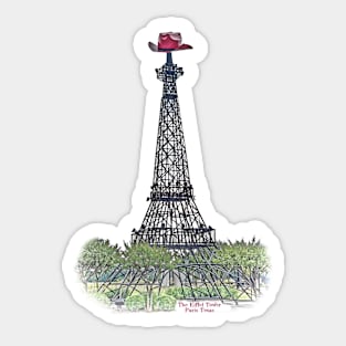 The Eiffel Tower - Paris Texas Sticker